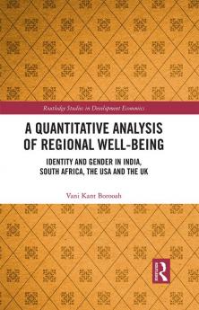 Quantitative Analysis of Regional Well-Being