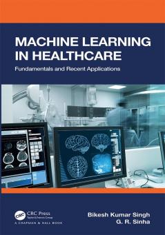 Machine Learning in Healthcare: Fundamentals and Recent Applications