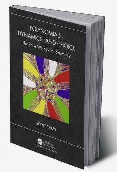 Polynomials Dynamics and Choice