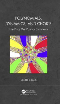 Polynomials Dynamics and Choice