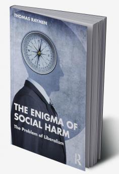 Enigma of Social Harm