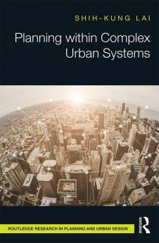 Planning within Complex Urban Systems