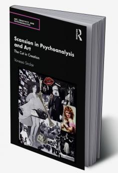 Scansion in Psychoanalysis and Art