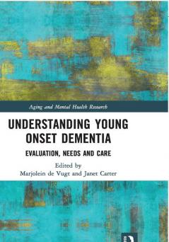 Understanding Young Onset Dementia