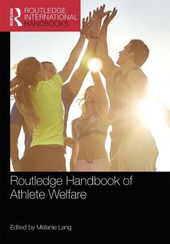 Routledge Handbook of Athlete Welfare