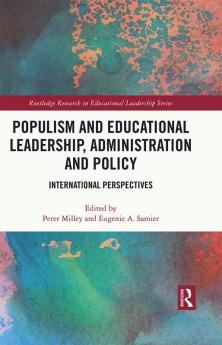 Populism and Educational Leadership Administration and Policy