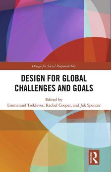 Design for Global Challenges and Goals