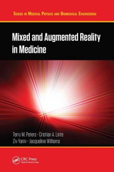 Mixed and Augmented Reality in Medicine