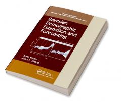 Bayesian Demographic Estimation and Forecasting