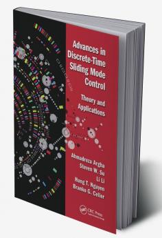 Advances in Discrete-Time Sliding Mode Control