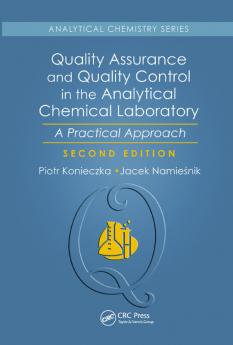 Quality Assurance and Quality Control in the Analytical Chemical