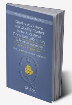 Quality Assurance and Quality Control in the Analytical Chemical