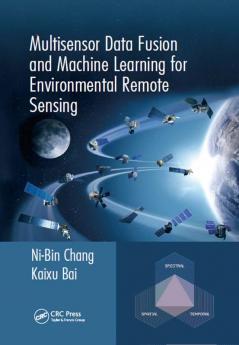 Multisensor Data Fusion and Machine Learning for Environmental Remote Sensing