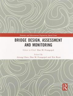 Bridge Design Assessment and Monitoring