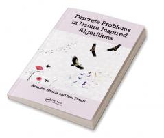 Discrete Problems in Nature Inspired Algorithms