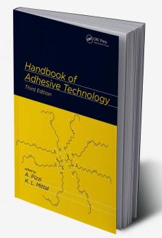 Handbook of Adhesive Technology