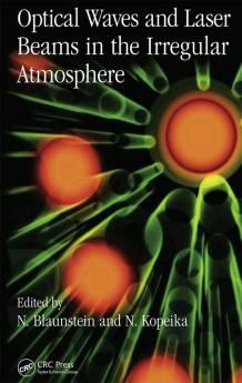 Optical Waves and Laser Beams in the Irregular Atmosphere