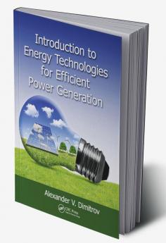 Introduction to Energy Technologies for Efficient Power Generation