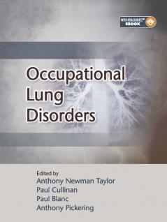 Parkes' Occupational Lung Disorders Fourth Edition