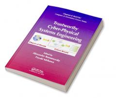 Trustworthy Cyber-Physical Systems Engineering