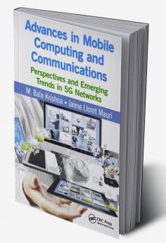 Advances in Mobile Computing and Communications