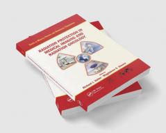 Radiation Protection in Medical Imaging and Radiation Oncology
