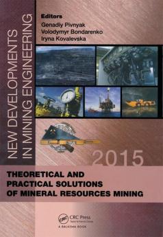 New Developments in Mining Engineering 2015