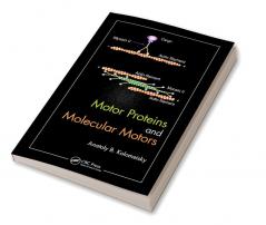 Motor Proteins and Molecular Motors