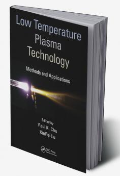 Low Temperature Plasma Technology