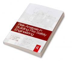 Risk Analysis in Building Fire Safety Engineering