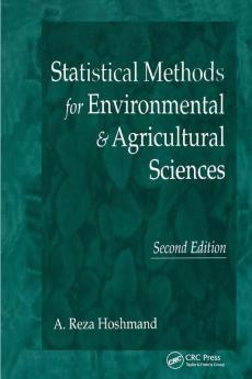 Statistical Methods for Environmental and Agricultural Sciences