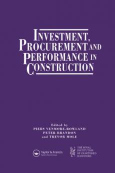 Investment Procurement and Performance in Construction