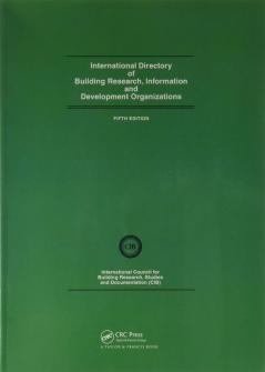 International Directory of Building Research Information and Development Organizations