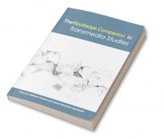 Routledge Companion to Transmedia Studies