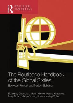 Routledge Handbook of the Global Sixties