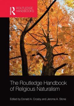 Routledge Handbook of Religious Naturalism