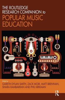 Routledge Research Companion to Popular Music Education