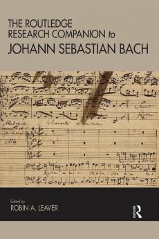 Routledge Research Companion to Johann Sebastian Bach