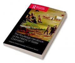 Routledge Handbook of the History of Settler Colonialism