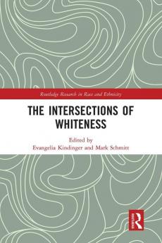 Intersections of Whiteness