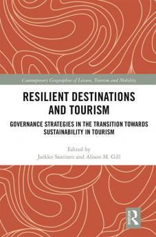 Resilient Destinations and Tourism