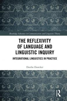 Reflexivity of Language and Linguistic Inquiry