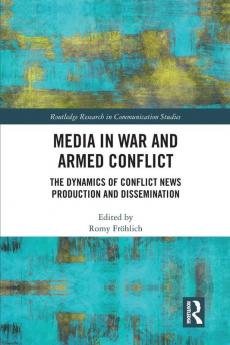 Media in War and Armed Conflict