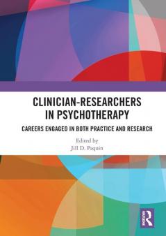 Clinician-Researchers in Psychotherapy