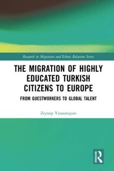 Migration of Highly Educated Turkish Citizens to Europe