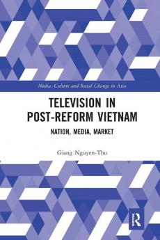 Television in Post-Reform Vietnam