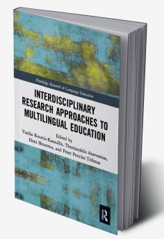 Interdisciplinary Research Approaches to Multilingual Education