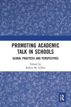 Promoting Academic Talk in Schools