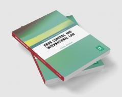 Drug Control and International Law