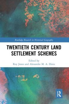 Twentieth Century Land Settlement Schemes